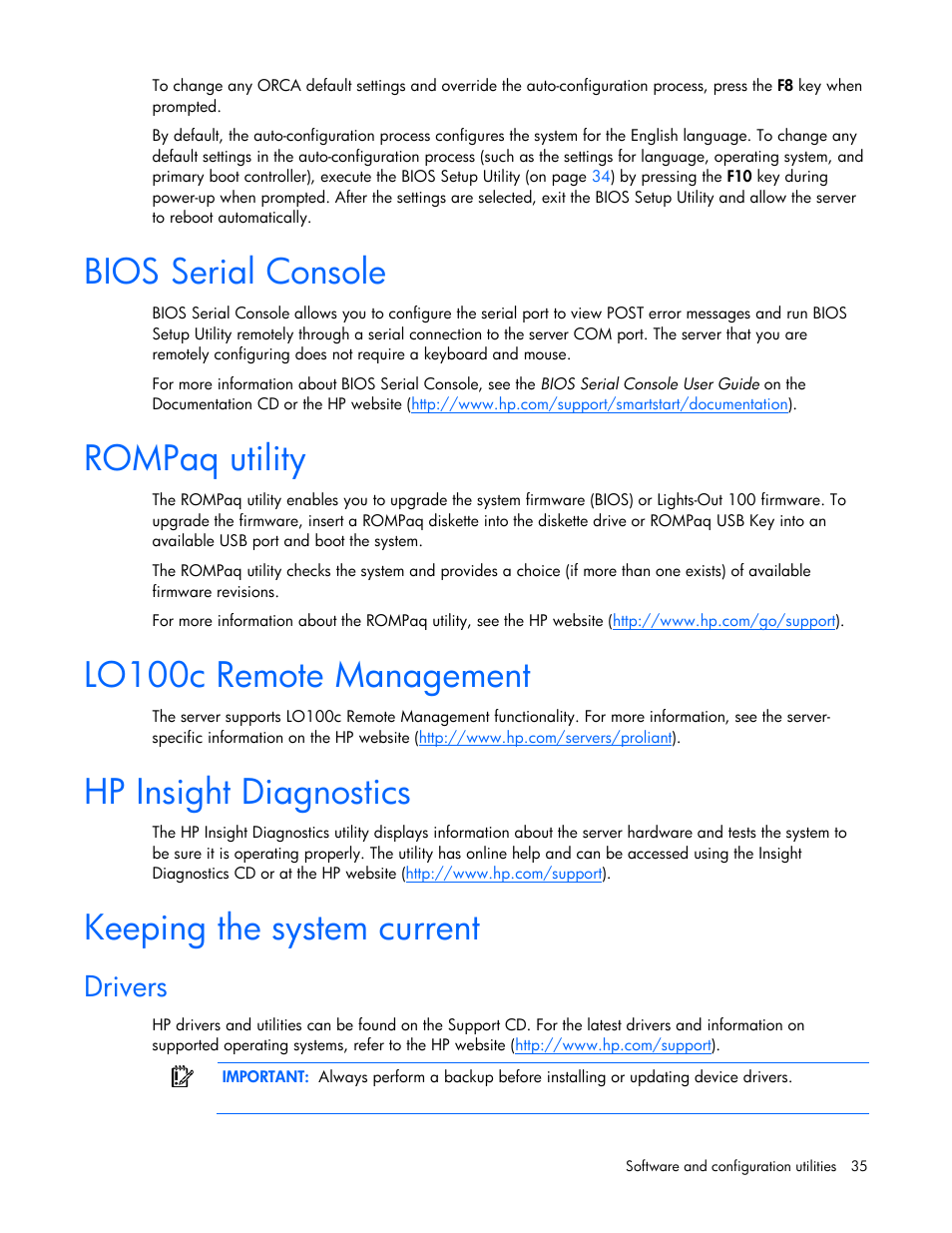 Bios serial console, Rompaq utility, Lo100c remote management | Hp insight diagnostics, Keeping the system current, Drivers | HP ProLiant DL120 G5 Server User Manual | Page 35 / 99