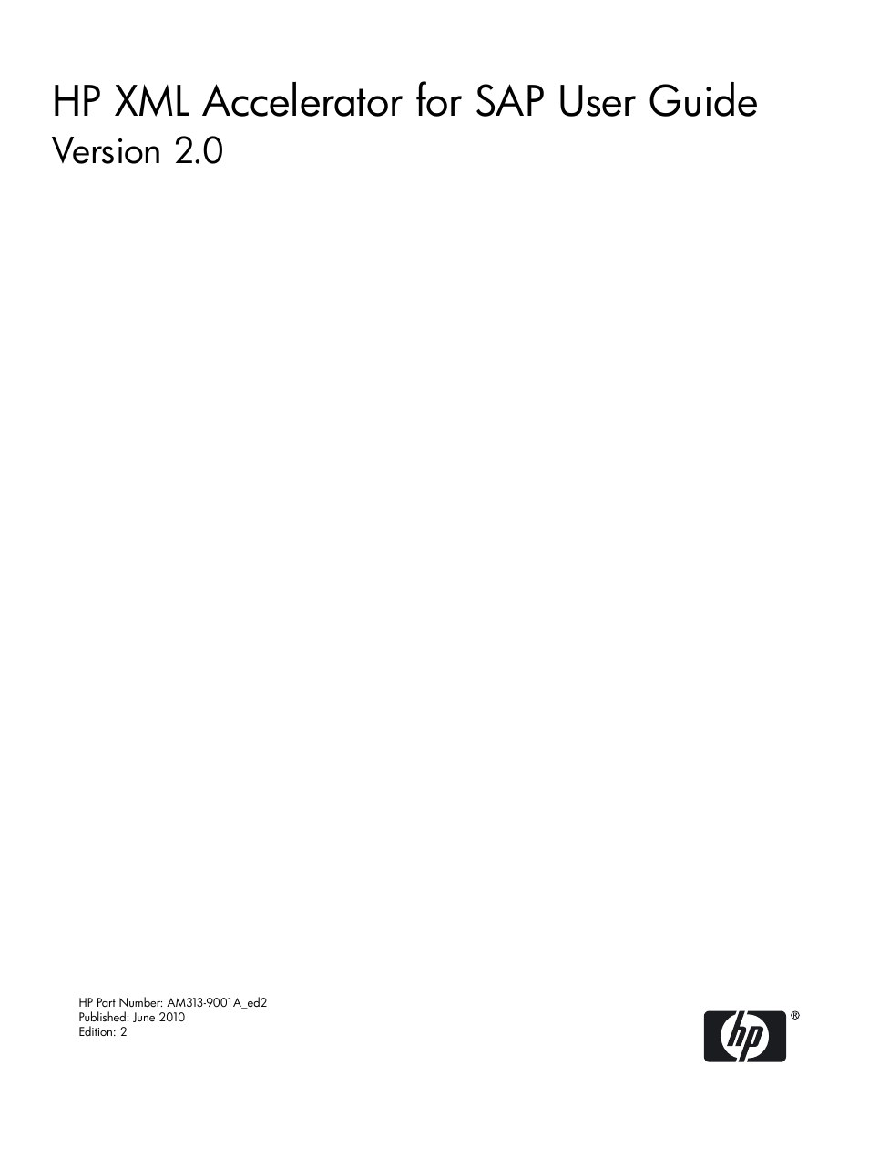 HP XML Accelerator for SAP NetWeaver Process Integration User Manual | 28 pages