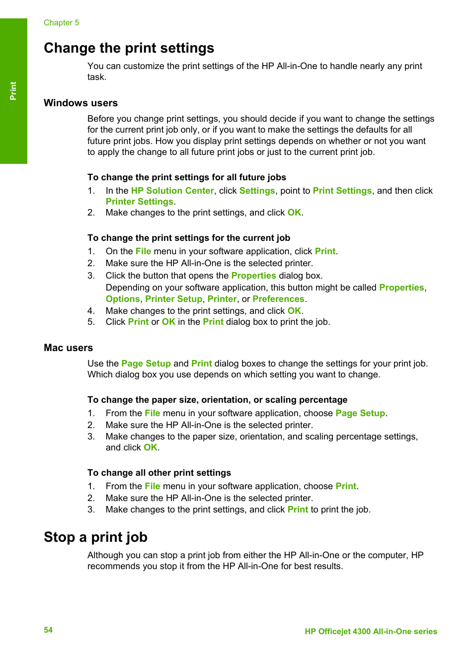 Change the print settings, Windows users, Mac users | Stop a print job, Change the print settings stop a print job | HP Officejet 4314 All-in-One Printer User Manual | Page 57 / 133