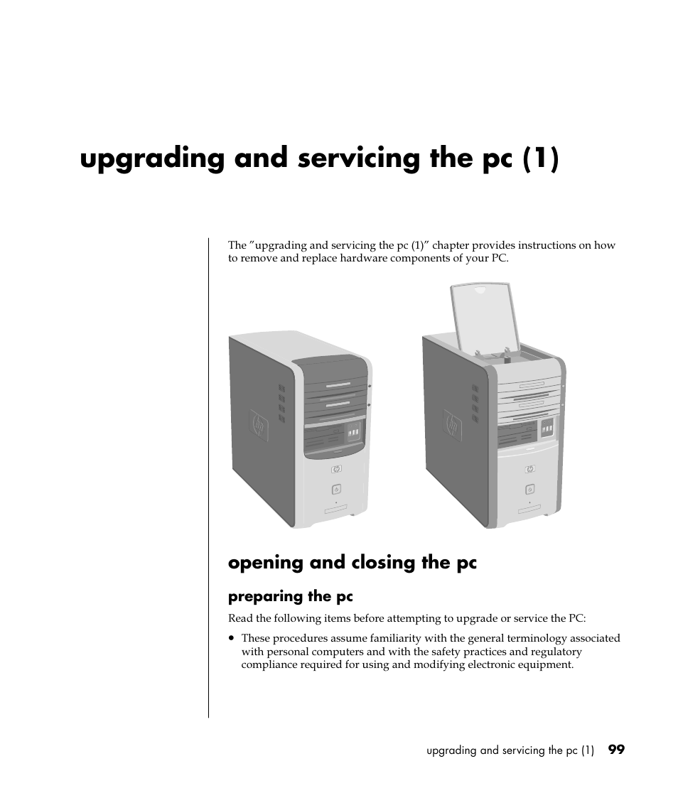 Upgrading and servicing the pc (1), Opening and closing the pc | HP Pavilion t350.uk Desktop PC User Manual | Page 107 / 156