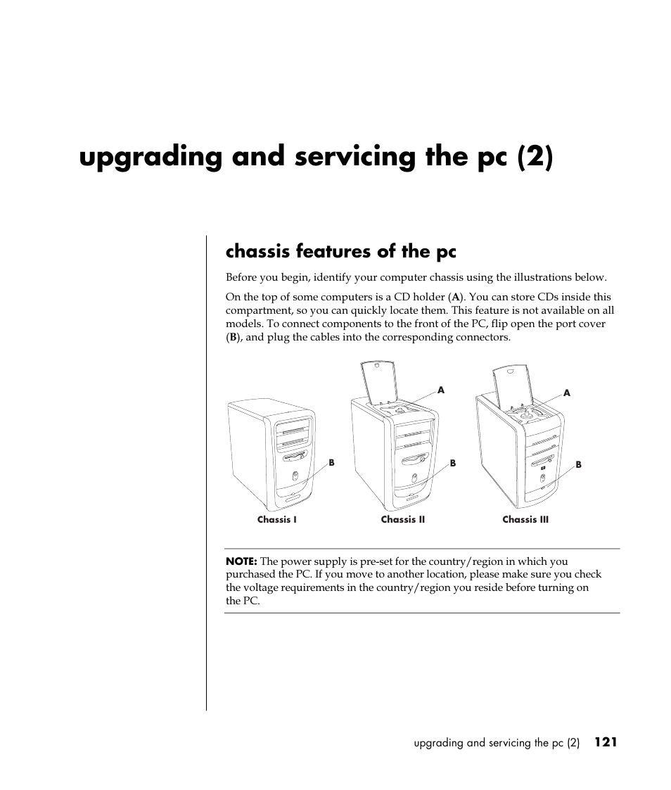 Upgrading and servicing the pc (2), Chassis features of the pc | HP Pavilion t350.uk Desktop PC User Manual | Page 129 / 156