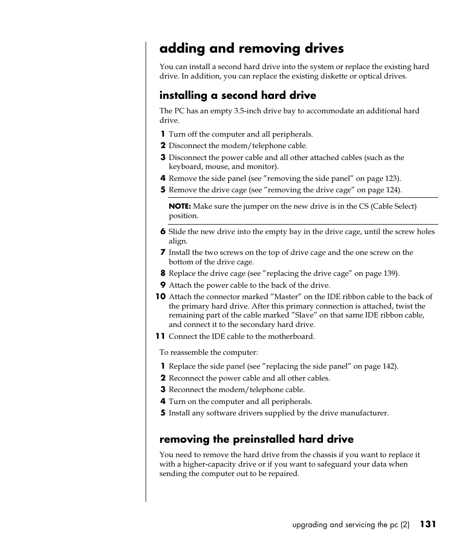 Adding and removing drives, Installing a second hard drive, Removing the preinstalled hard drive | HP Pavilion t350.uk Desktop PC User Manual | Page 139 / 156