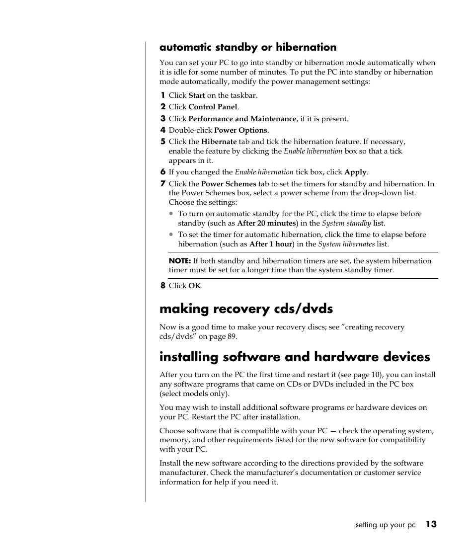 Making recovery cds/dvds, Installing software and hardware devices, Automatic standby or hibernation | HP Pavilion t350.uk Desktop PC User Manual | Page 21 / 156