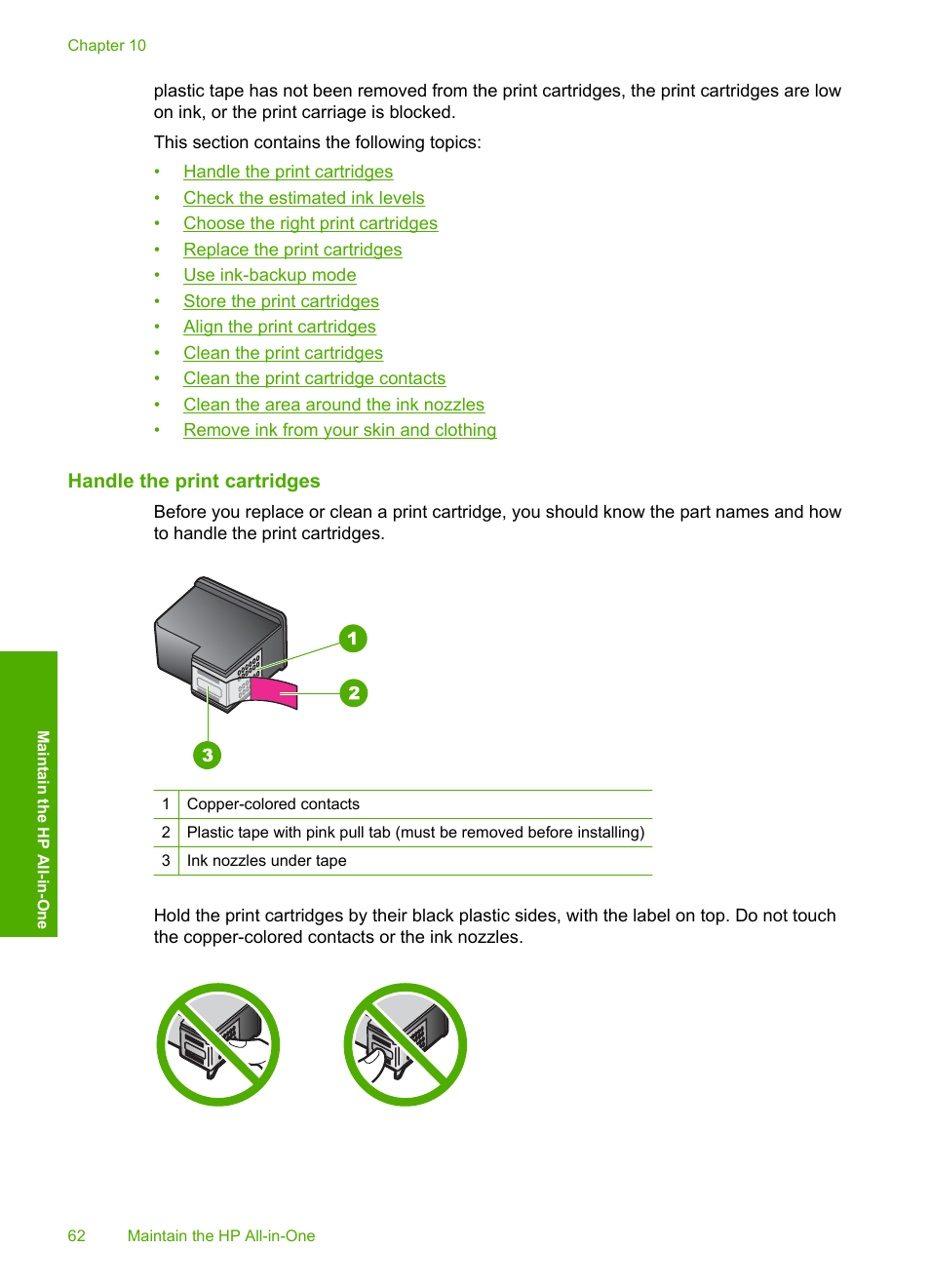 Handle the print cartridges | HP Deskjet F4210 All-in-One Printer User Manual | Page 64 / 220
