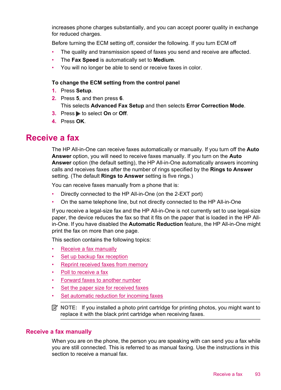 Receive a fax, Receive a fax manually, How do i manually receive faxes | HP Officejet J5740 All-in-One Printer User Manual | Page 95 / 286