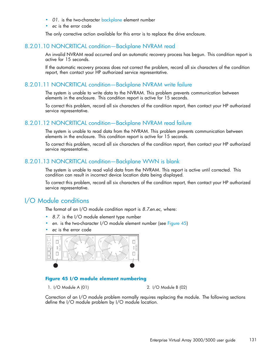 10 noncritical condition—backplane nvram read, 13 noncritical condition—backplane wwn is blank, I/o module conditions | 45 i/o module element numbering | HP 3000 Enterprise Virtual Array User Manual | Page 131 / 161