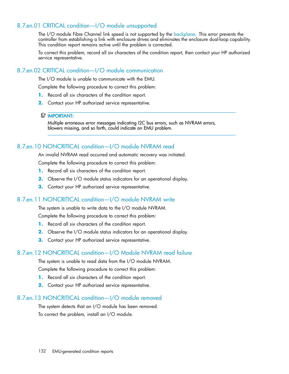 En.01 critical condition—i/o module unsupported, En.02 critical condition—i/o module communication, En.10 noncritical condition—i/o module nvram read | En.11 noncritical condition—i/o module nvram write, En.13 noncritical condition—i/o module removed | HP 3000 Enterprise Virtual Array User Manual | Page 132 / 161