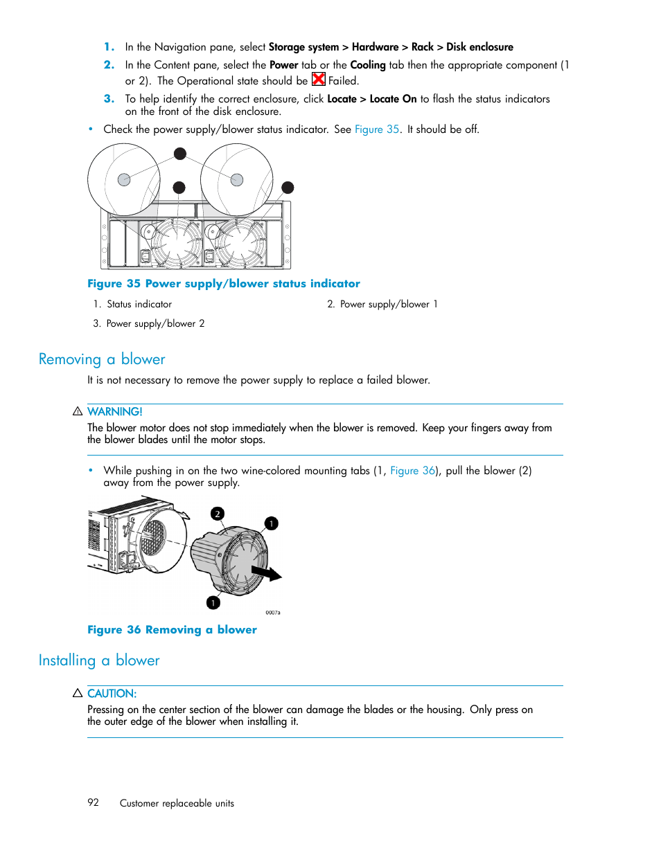 Removing a blower, Installing a blower, 35 power supply/blower status indicator | 36 removing a blower | HP 3000 Enterprise Virtual Array User Manual | Page 92 / 161