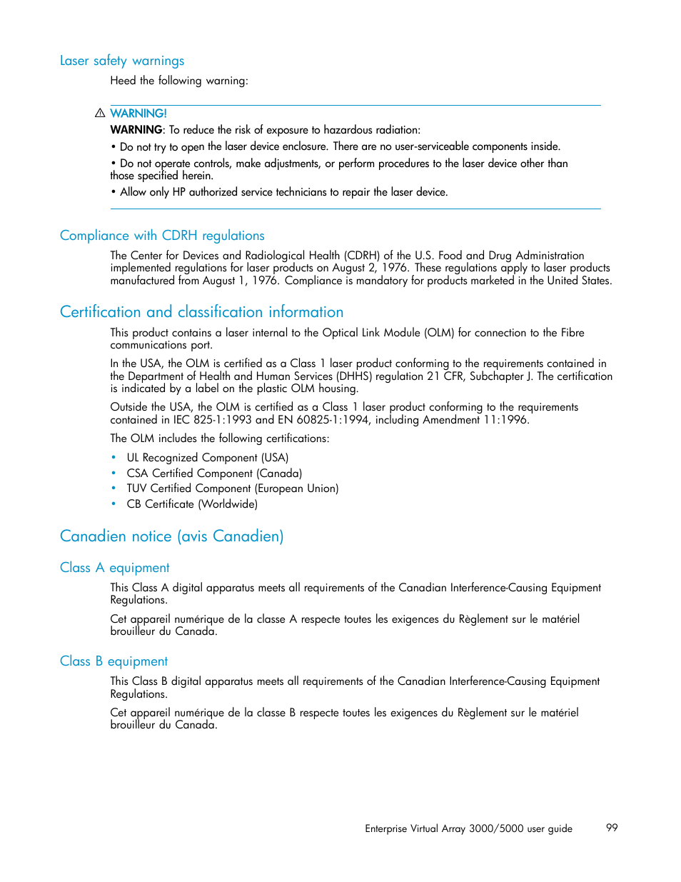 Laser safety warnings, Compliance with cdrh regulations, Certification and classification information | Canadien notice (avis canadien), Class a equipment, Class b equipment | HP 3000 Enterprise Virtual Array User Manual | Page 99 / 161