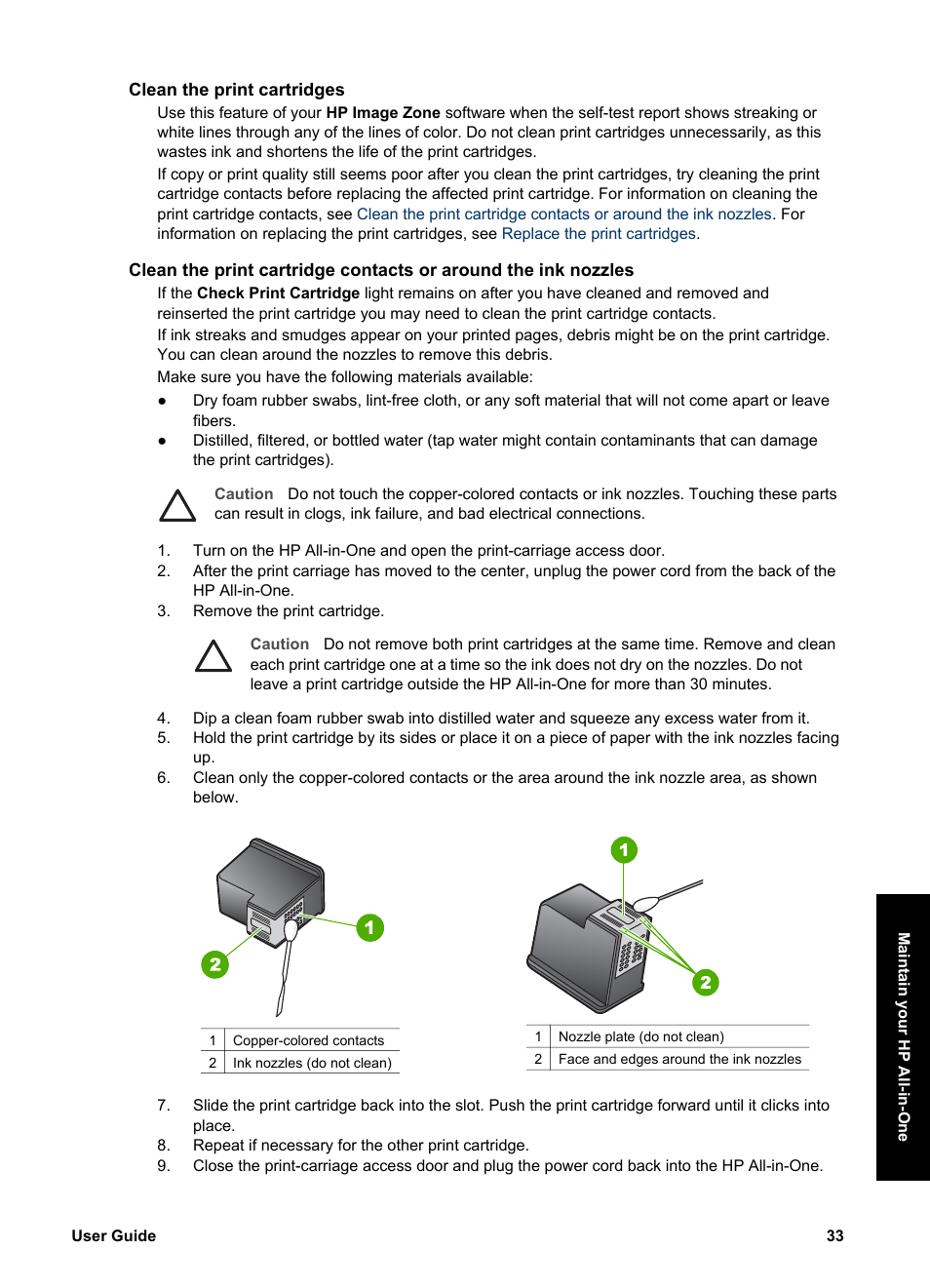 Clean the print cartridges, Clean, The print cartridges | Do not clean with alcohol | HP PSC 1417 All-in-One Printer User Manual | Page 37 / 64