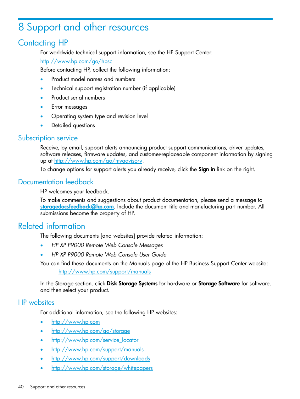 8 support and other resources, Contacting hp, Subscription service | Documentation feedback, Related information, Hp websites, Subscription service documentation feedback | HP XP P9500 Storage User Manual | Page 40 / 50