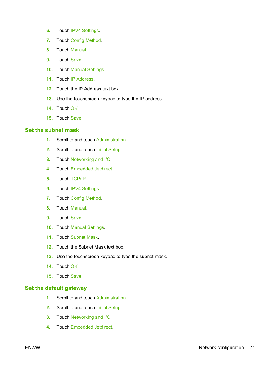Set the subnet mask, Set the default gateway, Set the subnet mask set the default gateway | HP LaserJet M9059 Multifunction Printer series User Manual | Page 85 / 272