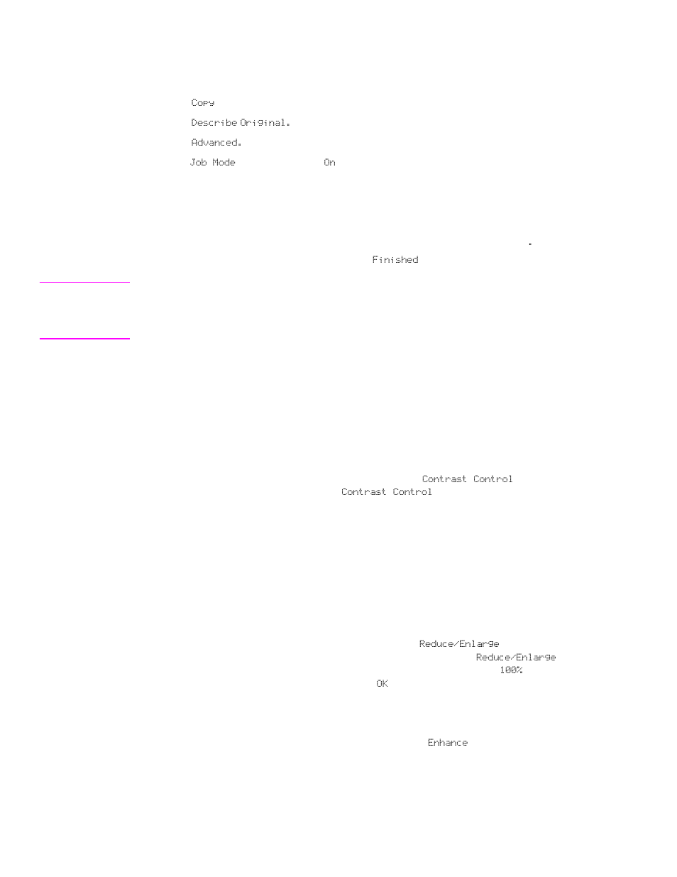 Using job mode, Modifying copy settings for the current job, Adjusting the copy contrast | Reducing or enlarging copies, Enhancing copies | HP LaserJet 9040.9050 Multifunction Printer series User Manual | Page 82 / 260