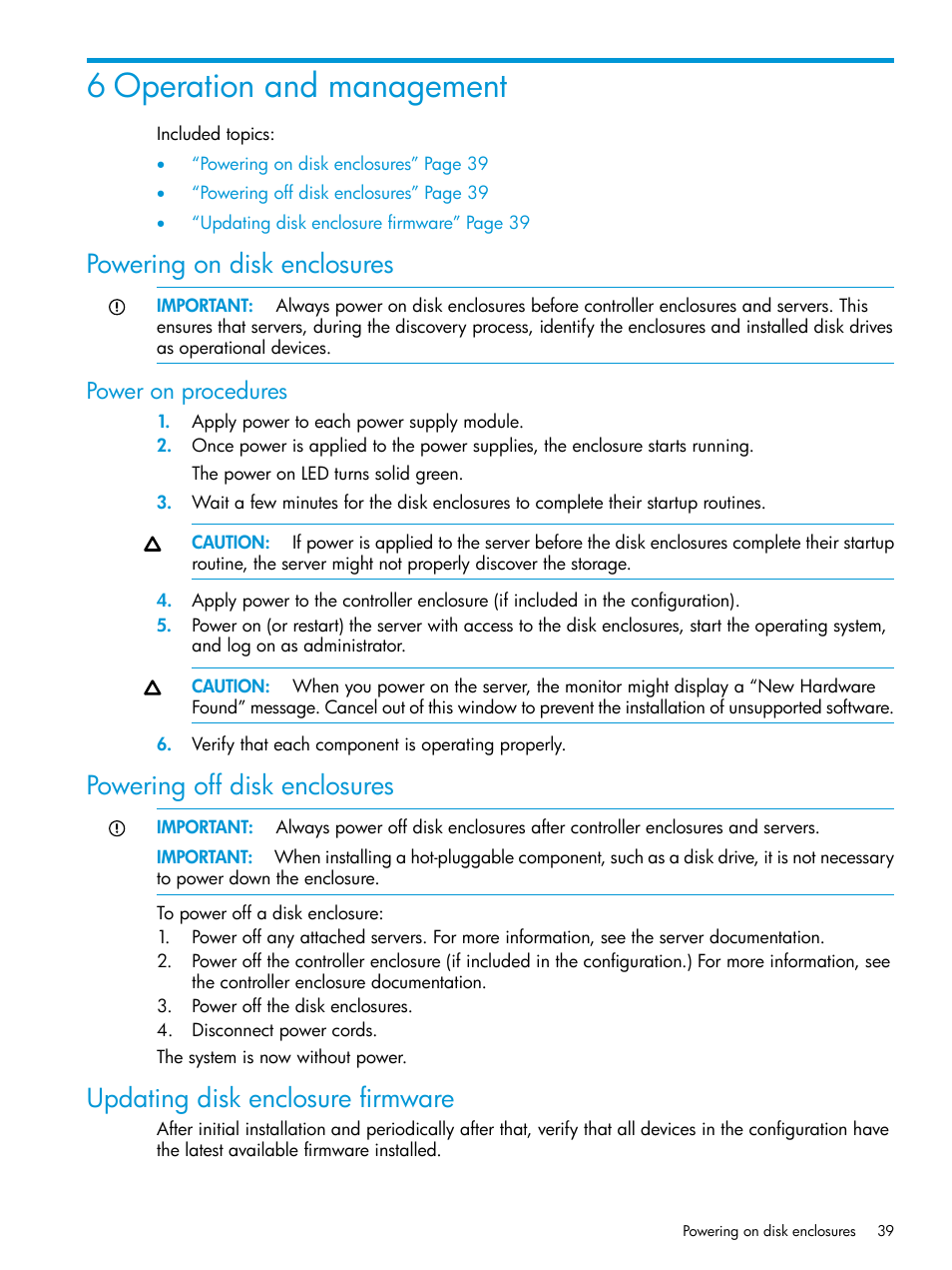 6 operation and management, Powering on disk enclosures, Power on procedures | Powering off disk enclosures, Updating disk enclosure firmware | HP D3000 Disk Enclosures User Manual | Page 39 / 69
