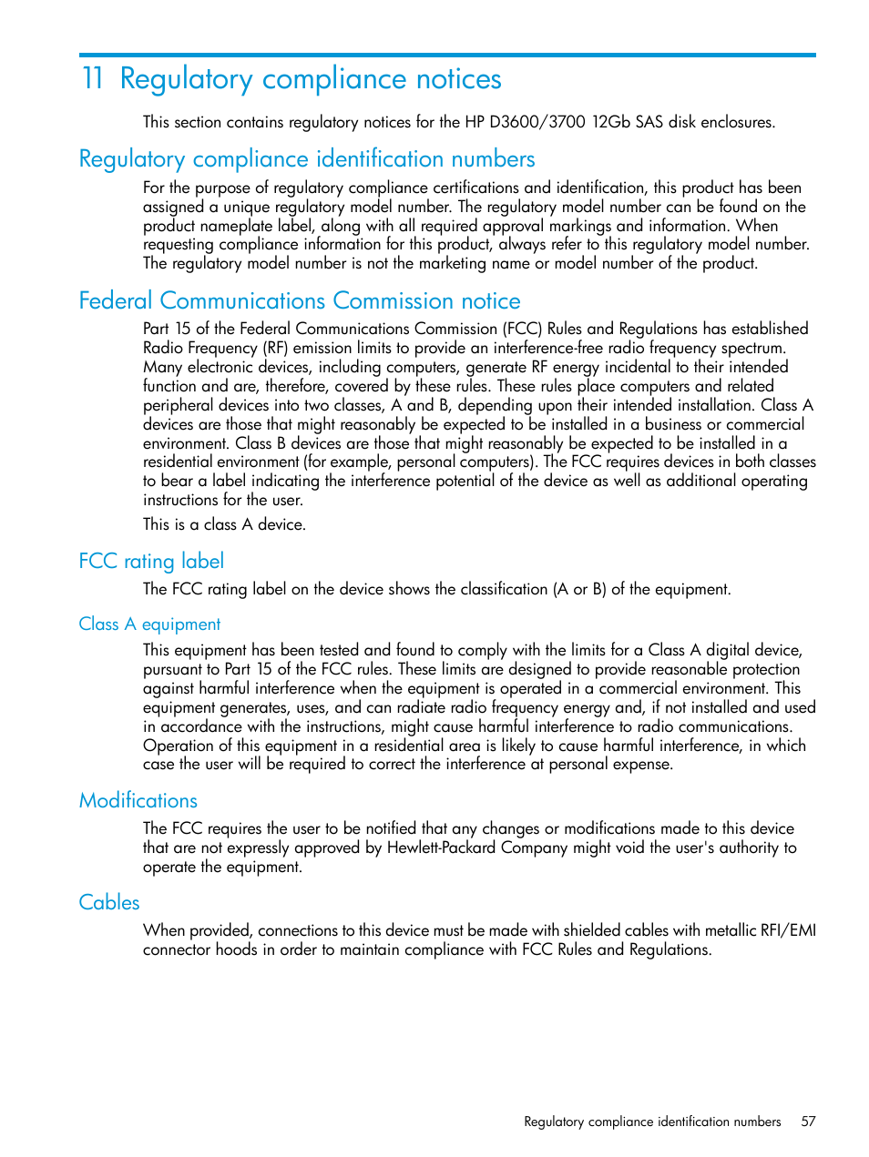 11 regulatory compliance notices, Regulatory compliance identification numbers, Federal communications commission notice | Fcc rating label, Class a equipment, Modifications, Cables, Modifications cables | HP D3000 Disk Enclosures User Manual | Page 57 / 69