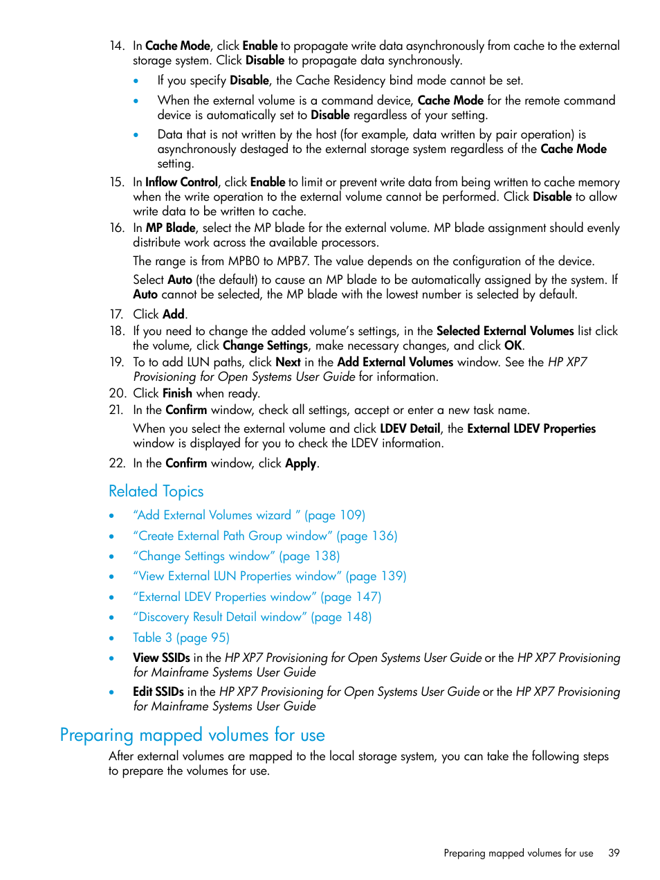 Preparing mapped volumes for use, Related topics | HP XP Racks User Manual | Page 39 / 152
