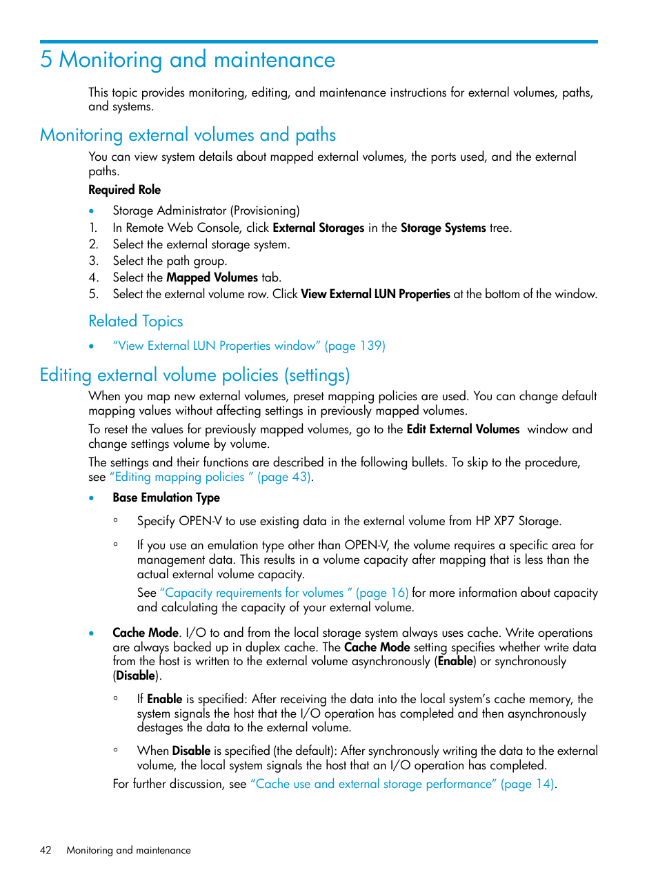 5 monitoring and maintenance, Monitoring external volumes and paths, Editing external volume policies (settings) | Editing external volume, Related topics | HP XP Racks User Manual | Page 42 / 152