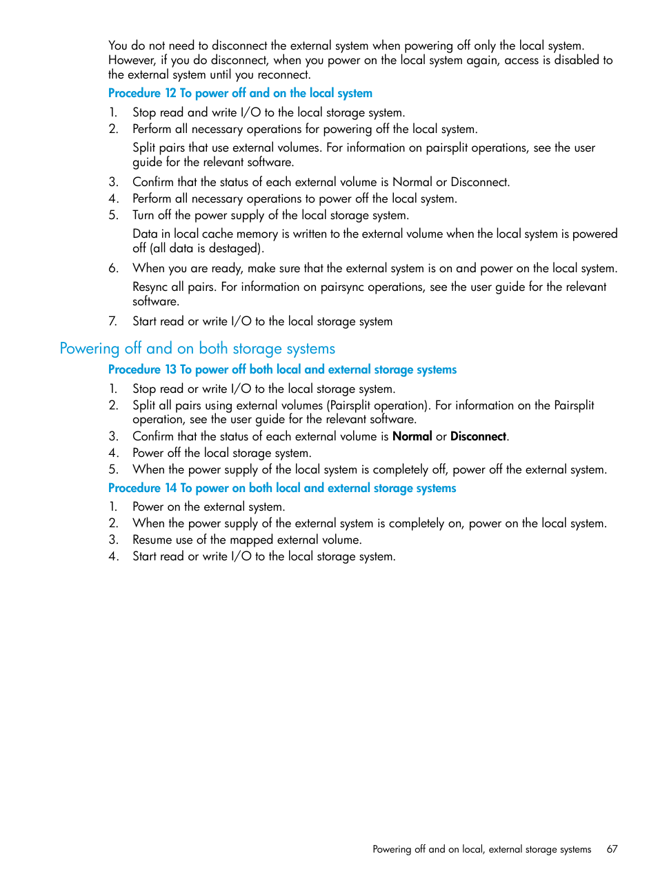 Powering off and on both storage systems | HP XP Racks User Manual | Page 67 / 152