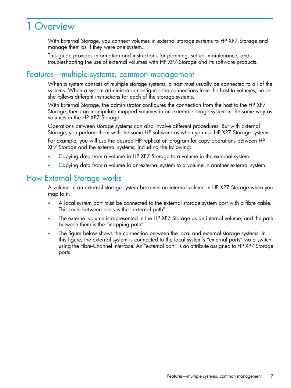 1 overview, Features—multiple systems, common management, How external storage works | HP XP Racks User Manual | Page 7 / 152