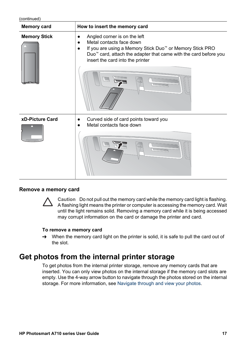 Remove a memory card, Get photos from the internal printer storage, Ation, see | Remove a memory, Card | HP Photosmart A717 Compact Photo Printer User Manual | Page 20 / 80