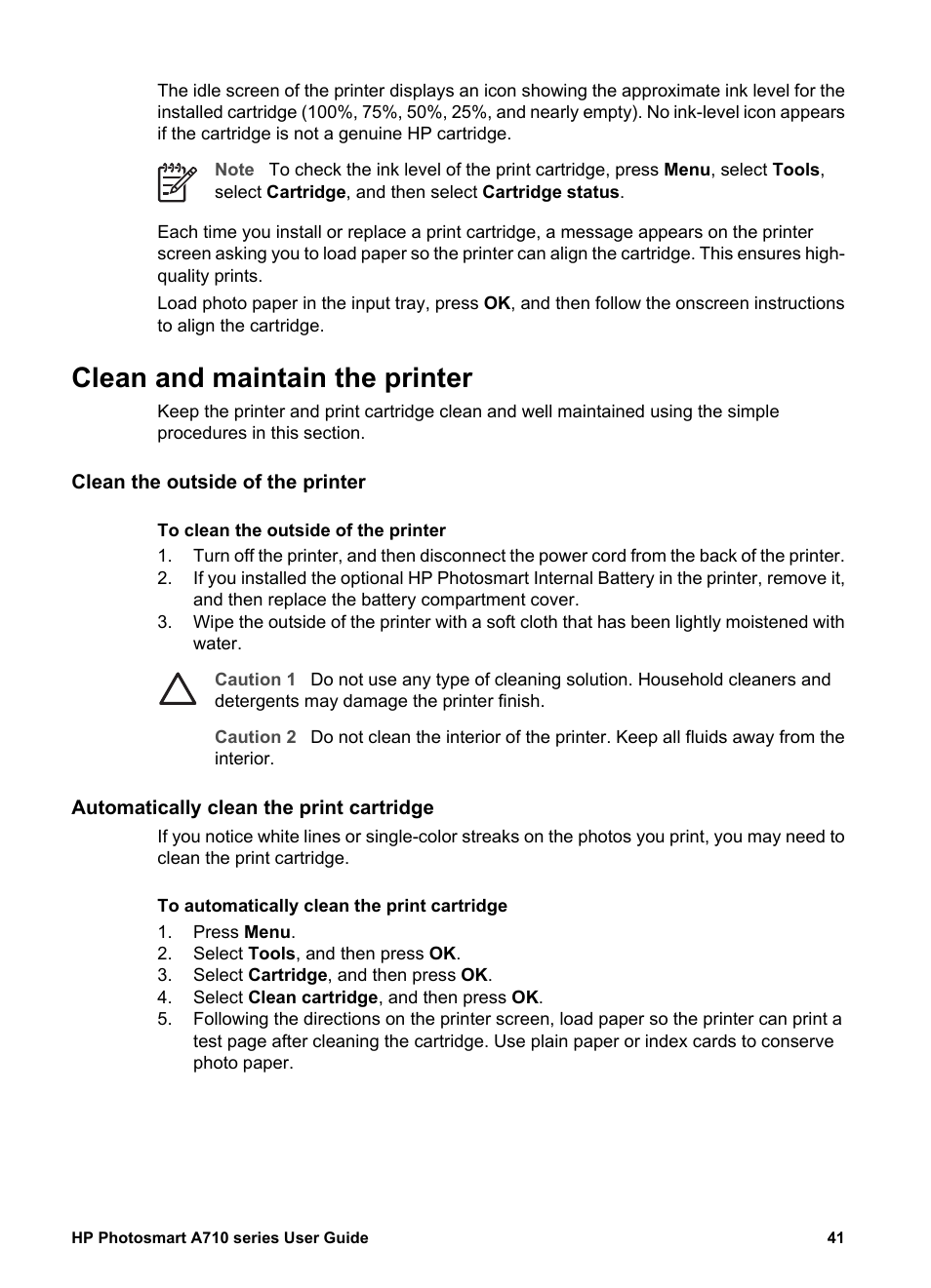 Clean and maintain the printer, Clean the outside of the printer, Automatically clean the print cartridge | HP Photosmart A717 Compact Photo Printer User Manual | Page 44 / 80
