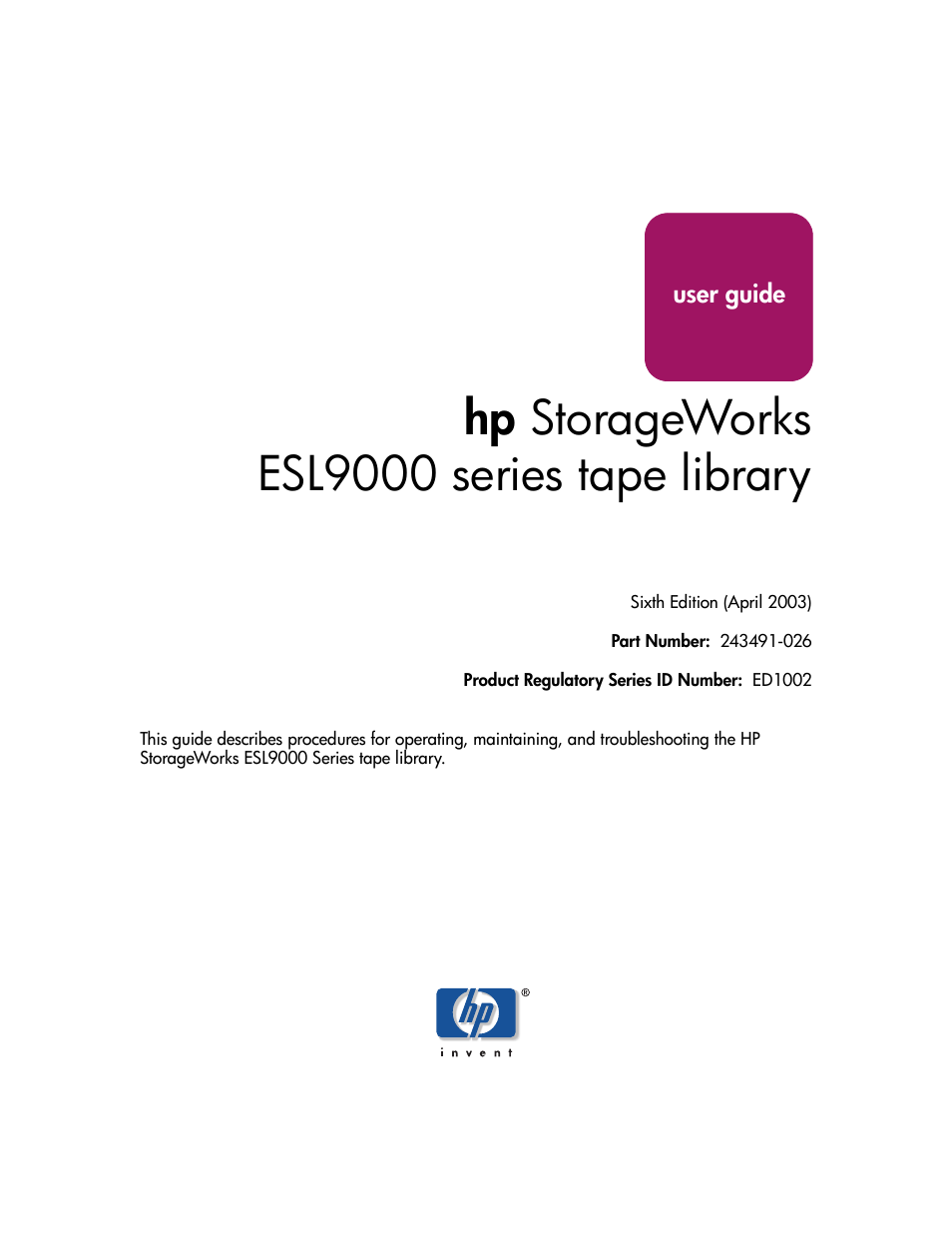 HP StorageWorks ESL9000 Tape Library User Manual | 142 pages