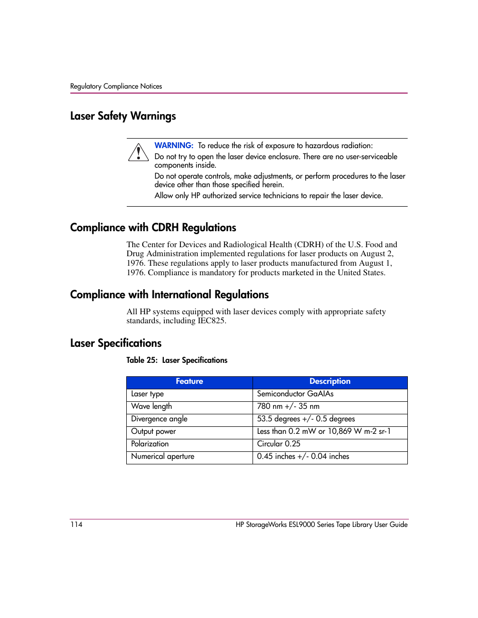 Laser safety warnings, Compliance with cdrh regulations, Compliance with international regulations | Laser specifications, Table 25: laser specifications, 25 laser specifications | HP StorageWorks ESL9000 Tape Library User Manual | Page 114 / 142