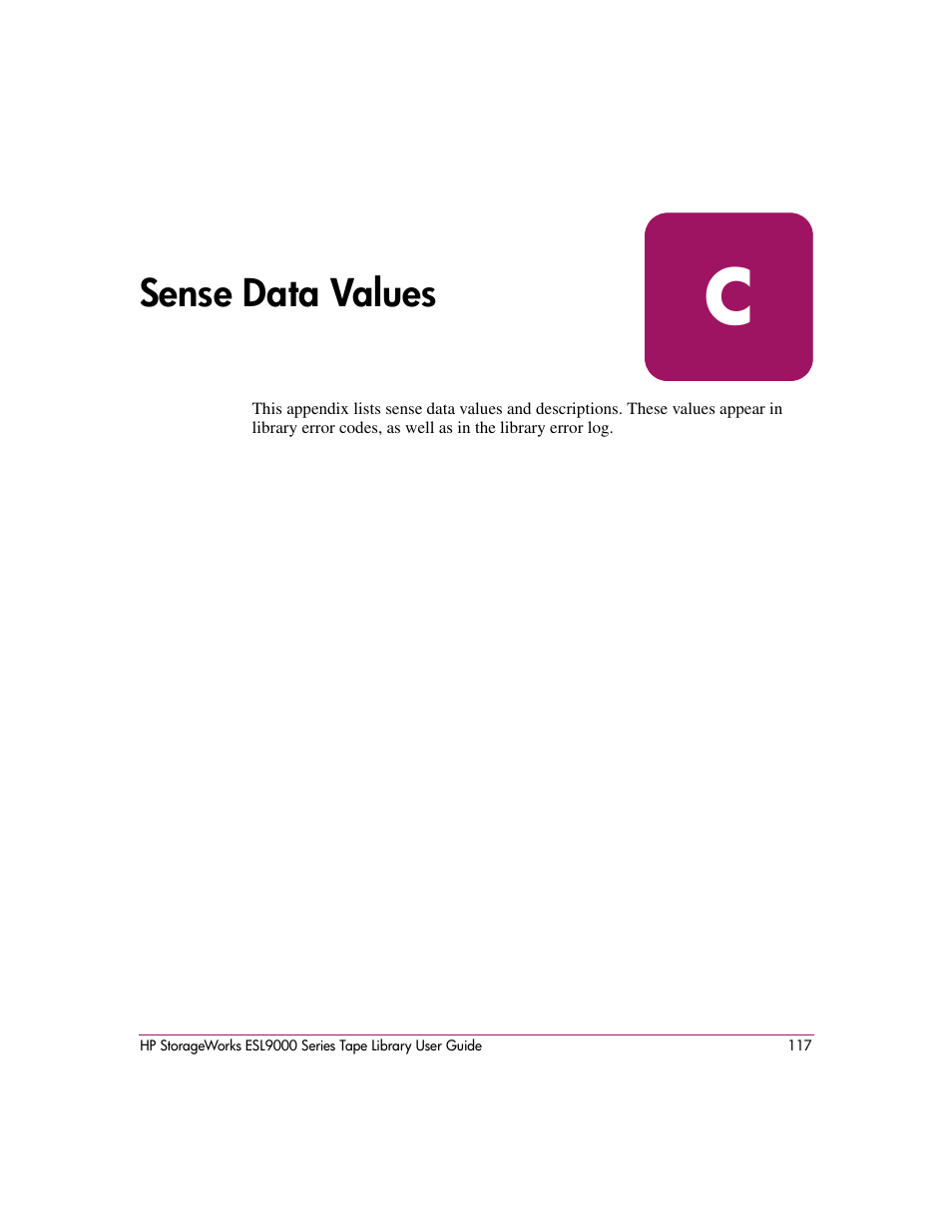 Sense data values, C sense data values, Es, see appendix c | E appendix c | HP StorageWorks ESL9000 Tape Library User Manual | Page 117 / 142