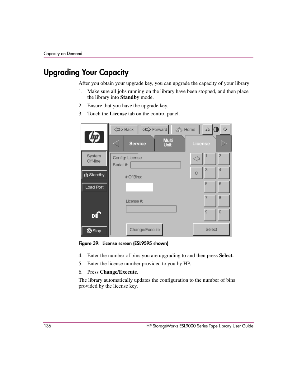 Upgrading your capacity, Figure 39: license screen (esl9595 shown), 39 license screen (esl9595 shown) | HP StorageWorks ESL9000 Tape Library User Manual | Page 136 / 142