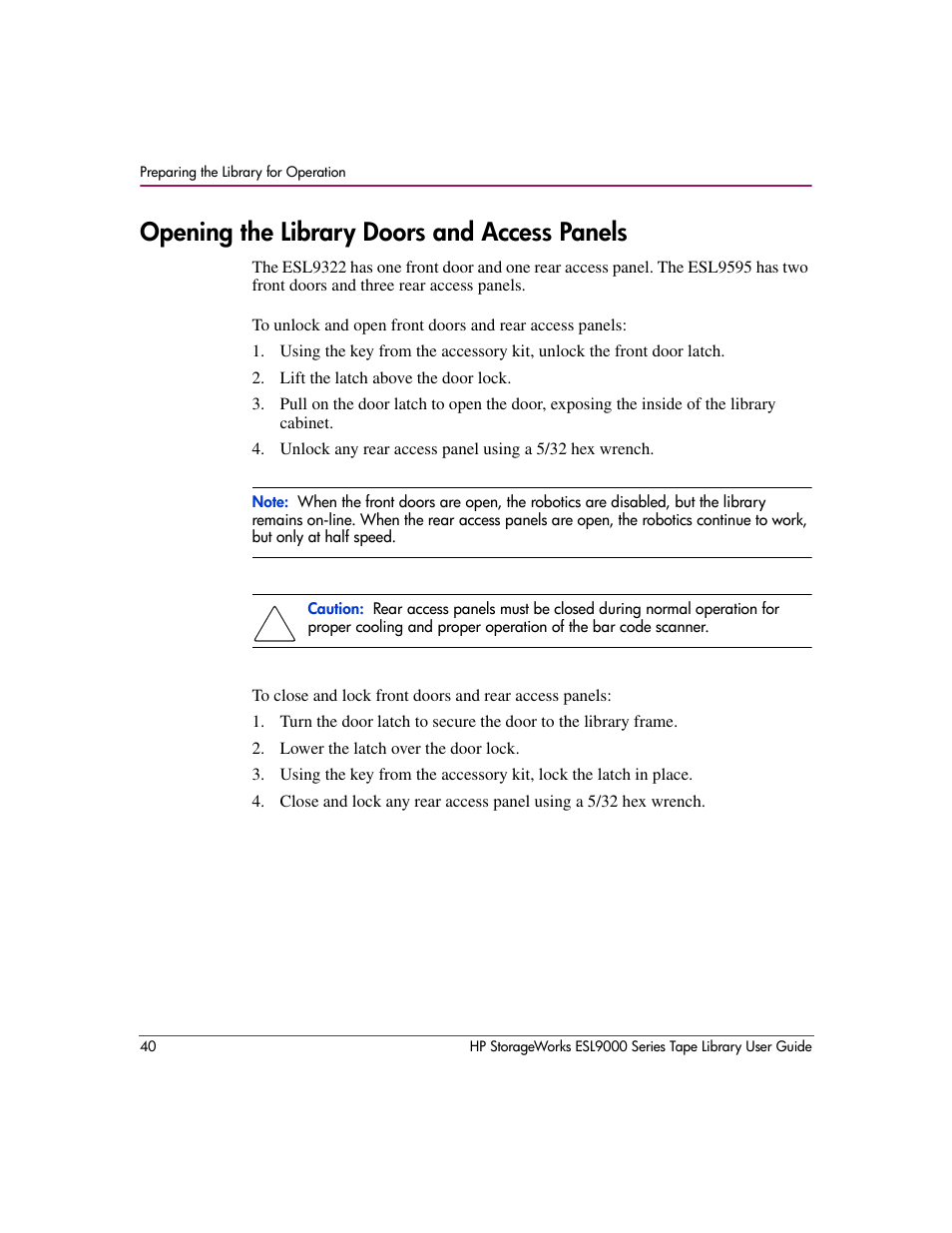 Opening the library doors and access panels | HP StorageWorks ESL9000 Tape Library User Manual | Page 40 / 142