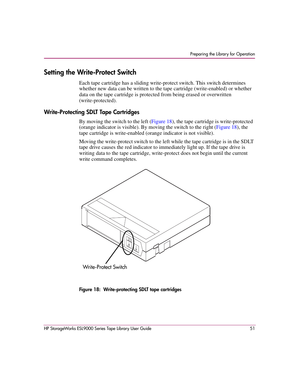 Setting the write-protect switch, Write-protecting sdlt tape cartridges, Figure 18: write-protecting sdlt tape cartridges | 18 write-protecting sdlt tape cartridges | HP StorageWorks ESL9000 Tape Library User Manual | Page 51 / 142