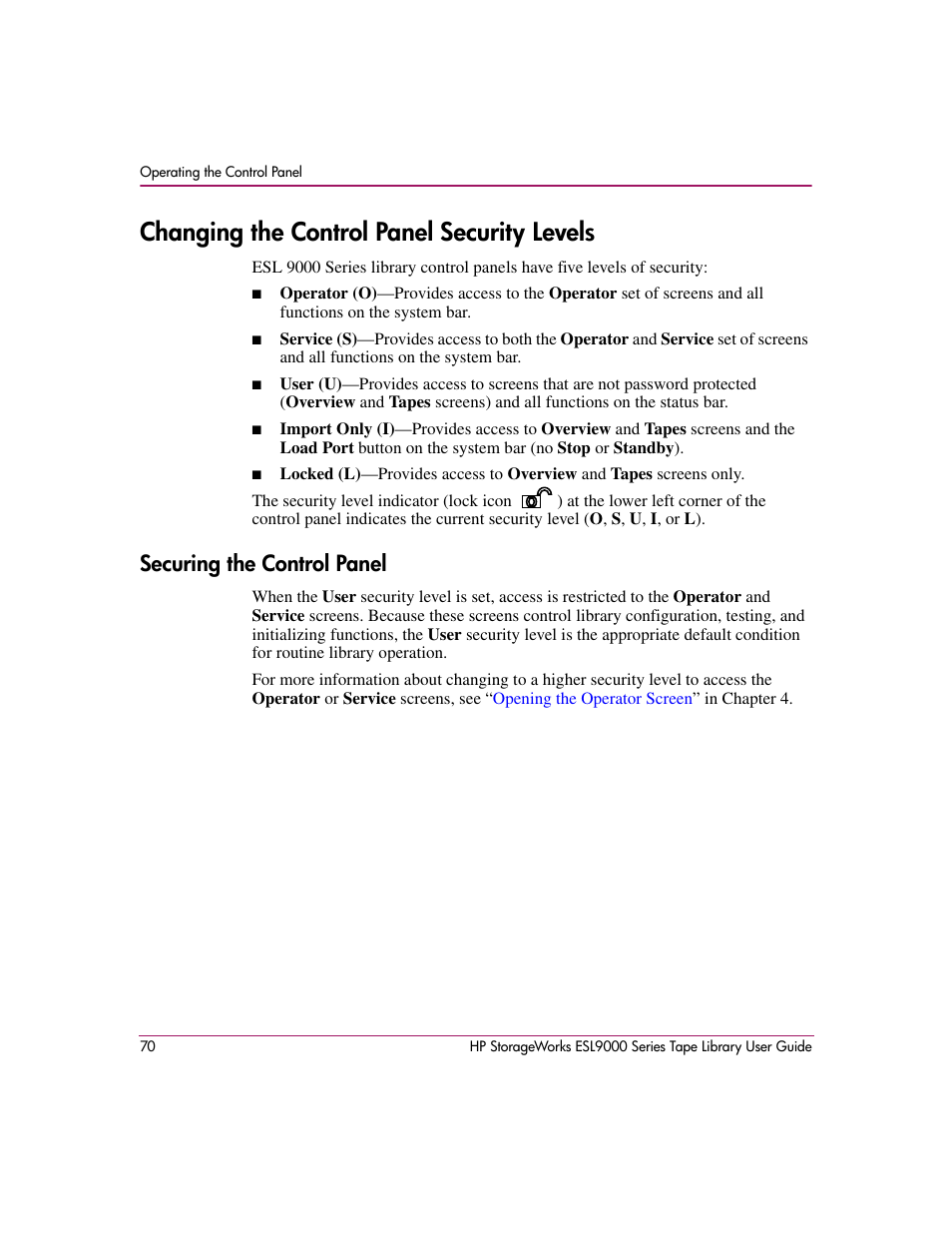 Changing the control panel security levels, Securing the control panel, Ls see | Changing the control, Panel security levels | HP StorageWorks ESL9000 Tape Library User Manual | Page 70 / 142