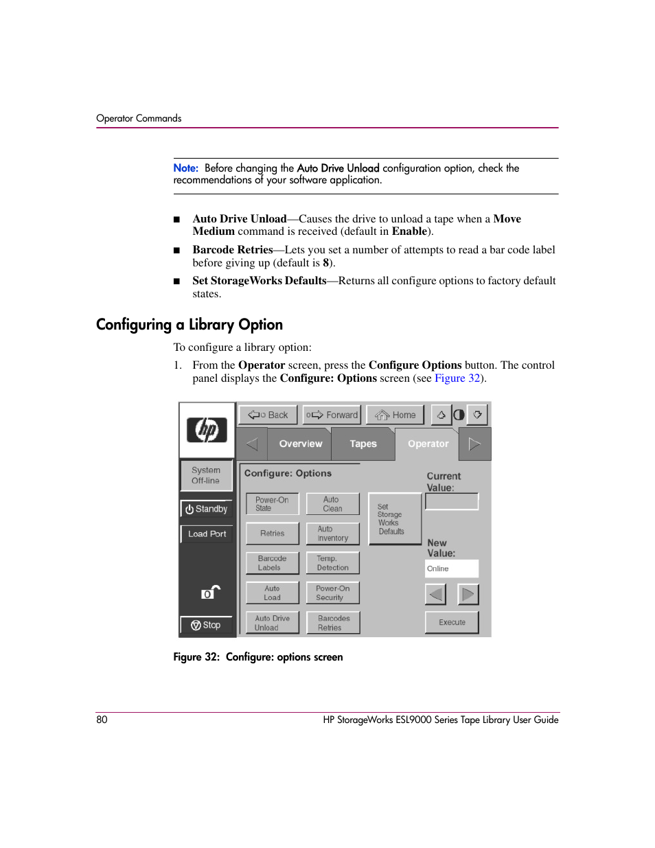 Configuring a library option, Figure 32: configure: options screen, 32 configure: options screen | HP StorageWorks ESL9000 Tape Library User Manual | Page 80 / 142