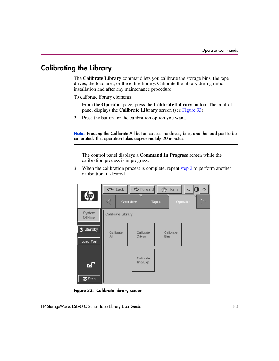 Calibrating the library, Figure 33: calibrate library screen, 33 calibrate library screen | HP StorageWorks ESL9000 Tape Library User Manual | Page 83 / 142