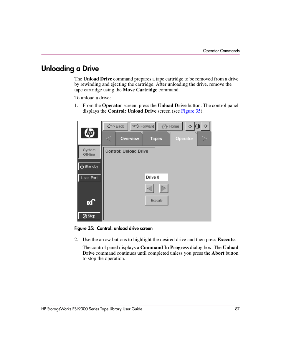 Unloading a drive, Figure 35: control: unload drive screen, 35 control: unload drive screen | HP StorageWorks ESL9000 Tape Library User Manual | Page 87 / 142