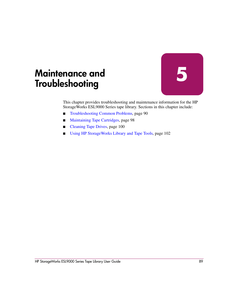 Maintenance and troubleshooting, 5 maintenance and troubleshooting | HP StorageWorks ESL9000 Tape Library User Manual | Page 89 / 142