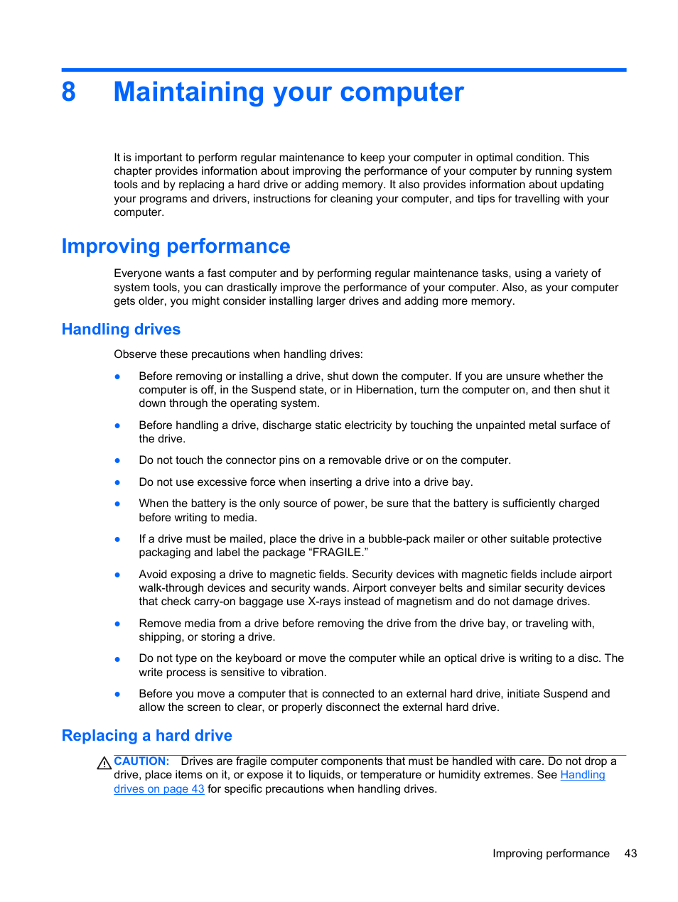 Maintaining your computer, Improving performance, Handling drives | Replacing a hard drive, 8 maintaining your computer, Handling drives replacing a hard drive, 8maintaining your computer | HP 655 Notebook-PC User Manual | Page 53 / 83