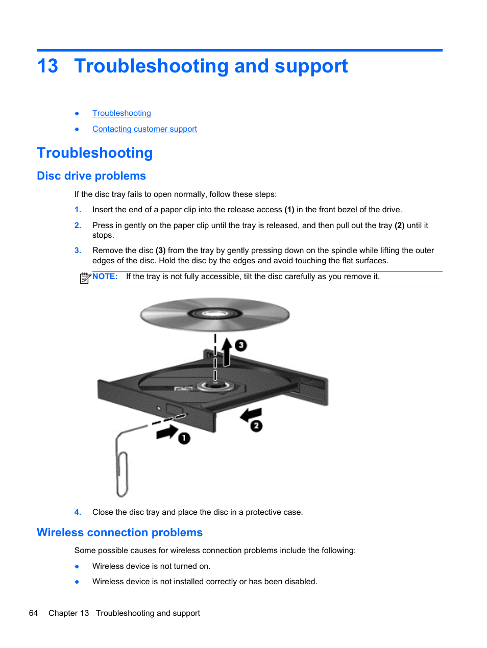 Troubleshooting and support, Troubleshooting, Disc drive problems | Wireless connection problems, 13 troubleshooting and support, Disc drive problems wireless connection problems | HP 655 Notebook-PC User Manual | Page 74 / 83