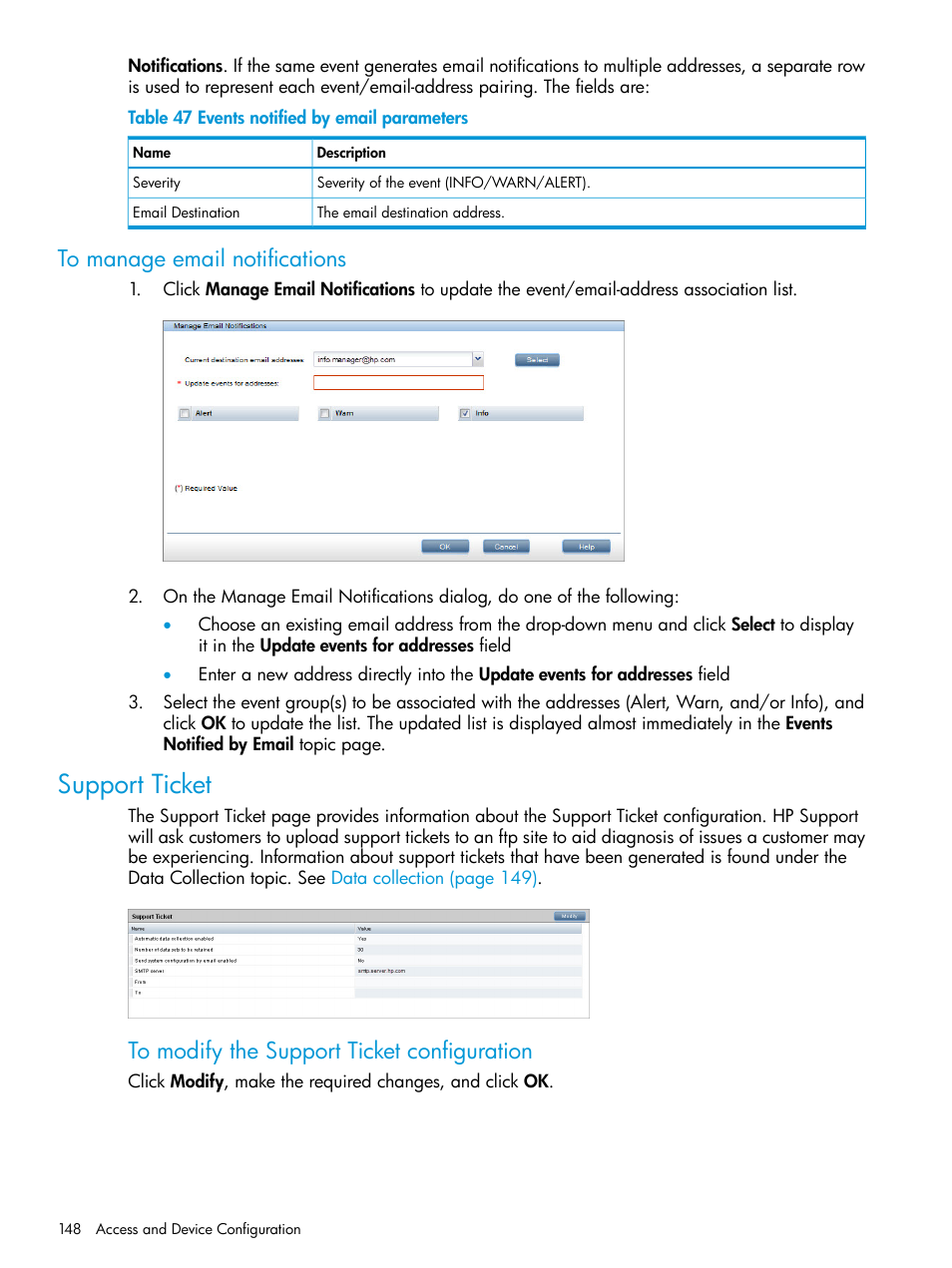 To manage email notifications, Support ticket | HP StoreOnce Backup User Manual | Page 148 / 204