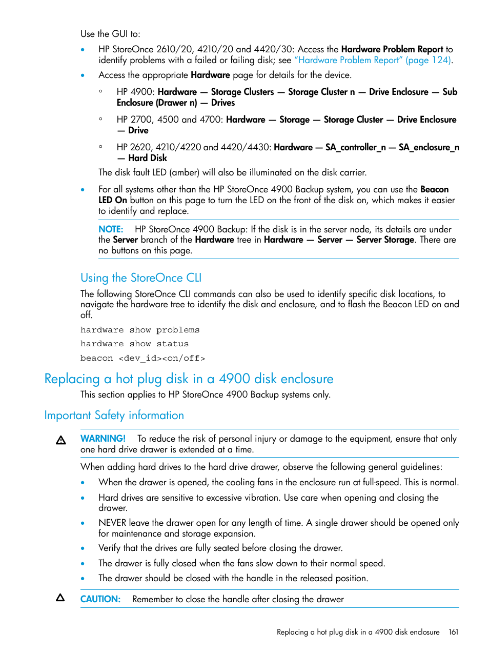 Replacing a hot plug disk in a 4900 disk enclosure, Important safety information, Using the storeonce cli | HP StoreOnce Backup User Manual | Page 161 / 204