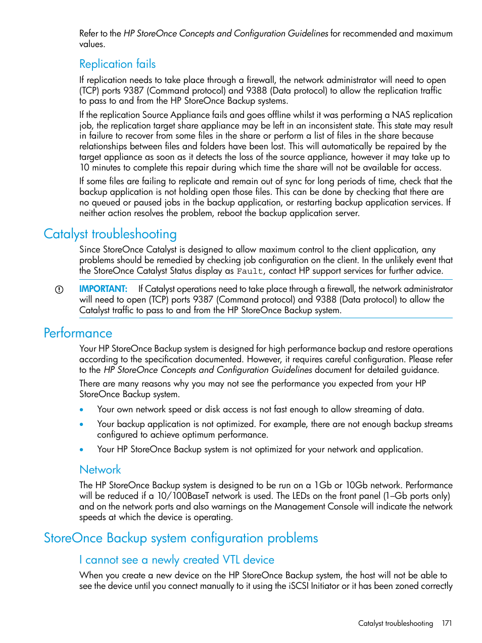 Catalyst troubleshooting, Performance, Storeonce backup system configuration problems | Replication fails, Network, I cannot see a newly created vtl device | HP StoreOnce Backup User Manual | Page 171 / 204
