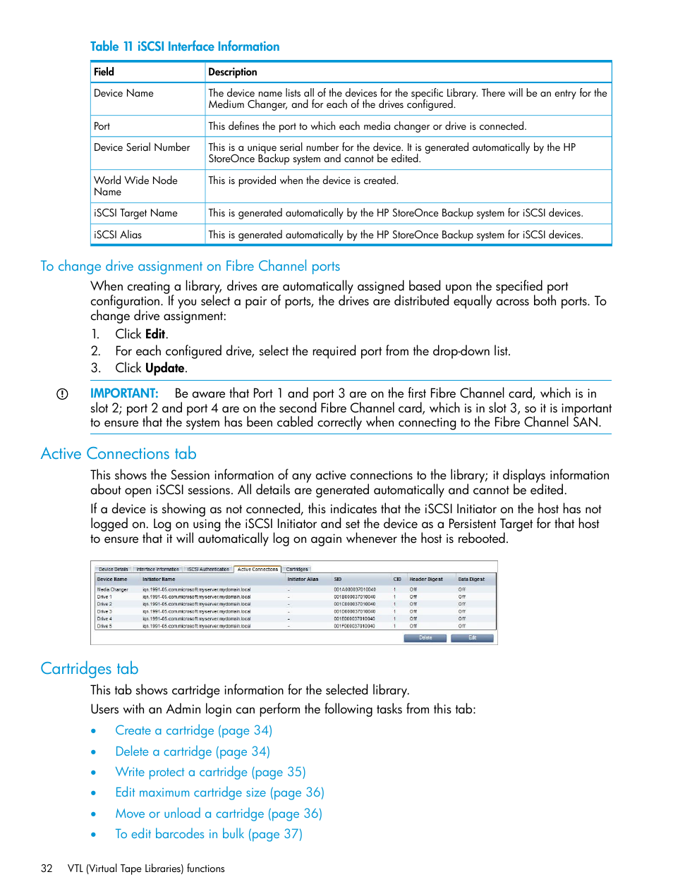 To change drive assignment on fibre channel ports, Active connections tab, Cartridges tab | Active connections tab cartridges tab | HP StoreOnce Backup User Manual | Page 32 / 204