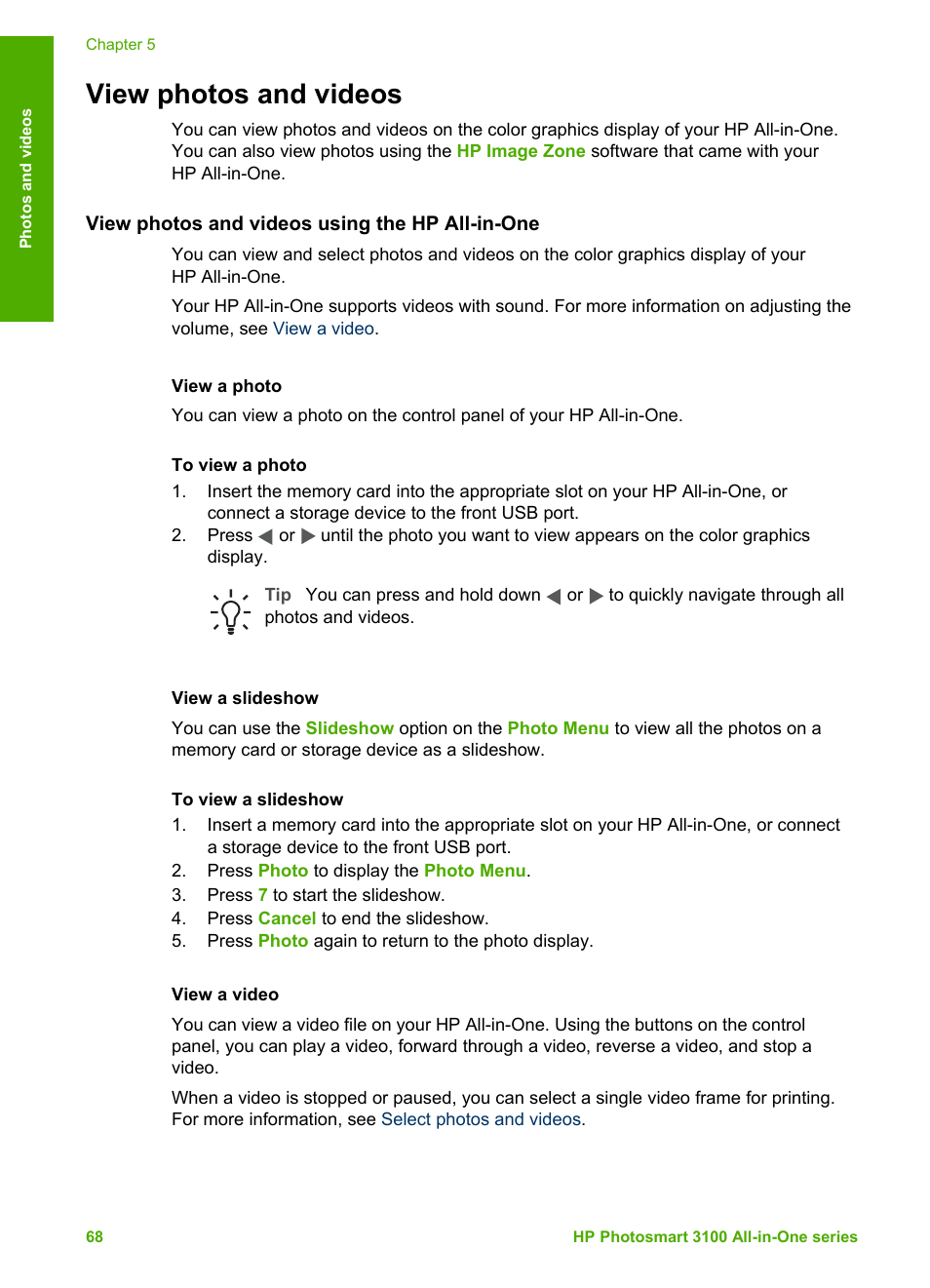 View photos and videos, View photos and videos using the hp all-in-one, View a photo | View a slideshow, View a video | HP Photosmart 3110 All-in-One Printer User Manual | Page 71 / 166
