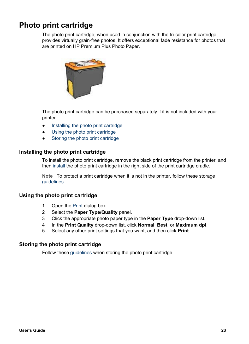 Photo print cartridge, Installing the photo print cartridge, Using the photo print cartridge | Storing the photo print cartridge, In combination | HP Deskjet 5740 Color Inkjet Printer User Manual | Page 25 / 104