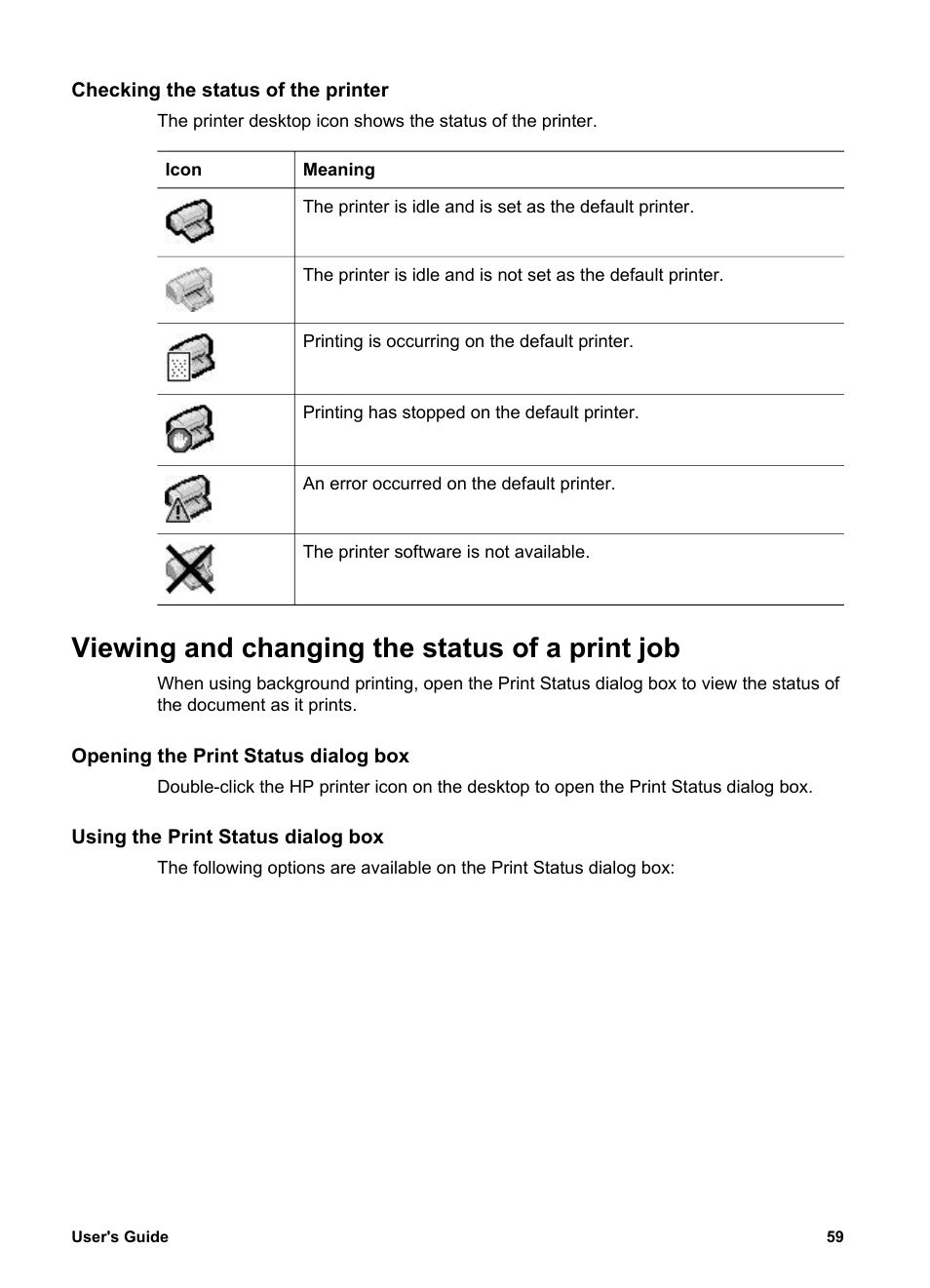 Checking the status of the printer, Viewing and changing the status of a print job, Opening the print status dialog box | Using the print status dialog box | HP Deskjet 5740 Color Inkjet Printer User Manual | Page 61 / 104