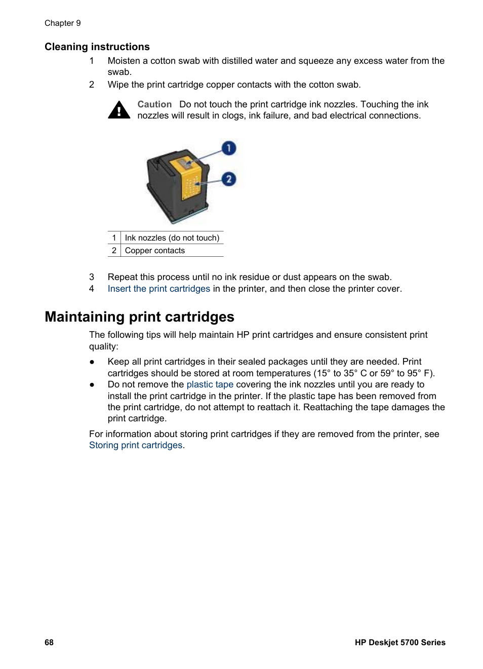 Cleaning instructions, Maintaining print cartridges | HP Deskjet 5740 Color Inkjet Printer User Manual | Page 70 / 104