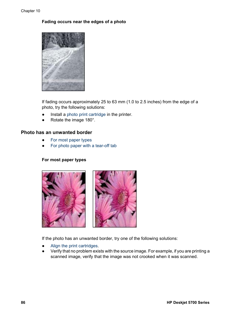 Photo has an unwanted border, For most paper types | HP Deskjet 5740 Color Inkjet Printer User Manual | Page 88 / 104