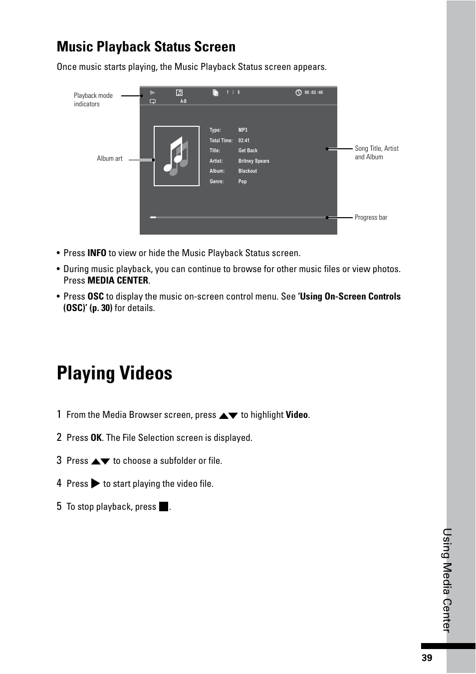 Playing videos, Music playback status screen, Using media center | HP BD-2000 Blu-ray Disc Player User Manual | Page 39 / 66
