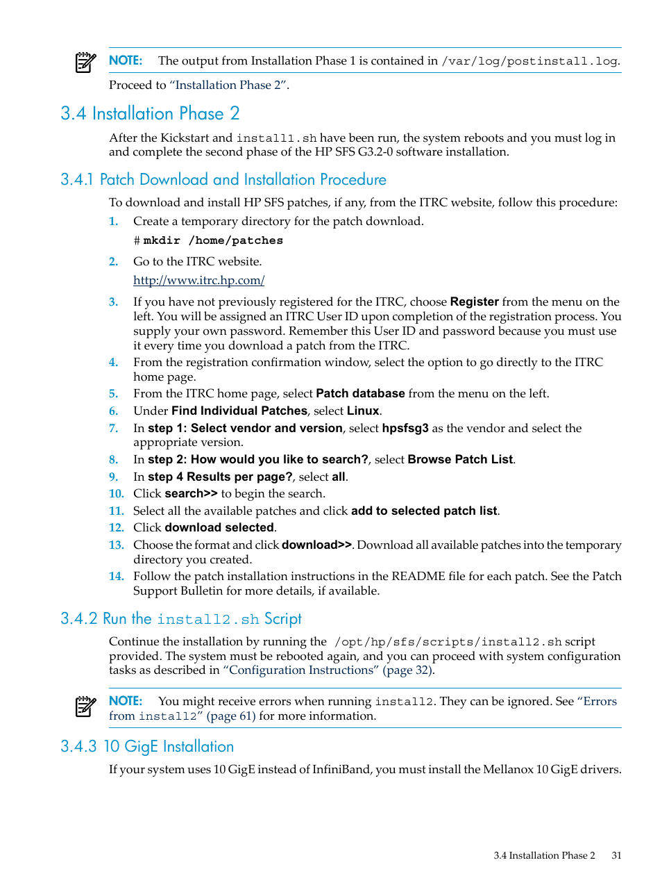 4 installation phase 2, 1 patch download and installation procedure, 2 run the install2.sh script | 3 10 gige installation | HP StorageWorks Scalable File Share User Manual | Page 31 / 80