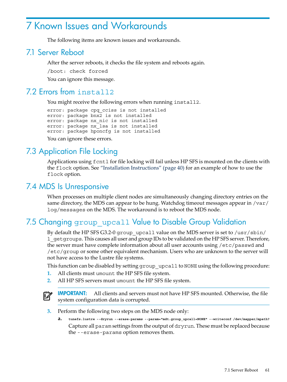 7 known issues and workarounds, 1 server reboot, 2 errors from install2 | 3 application file locking, 4 mds is unresponsive, Errors, Changing group_upcall | HP StorageWorks Scalable File Share User Manual | Page 61 / 80